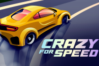 Crazy for Speed