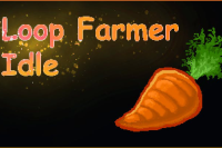 Loop Farmer Idle